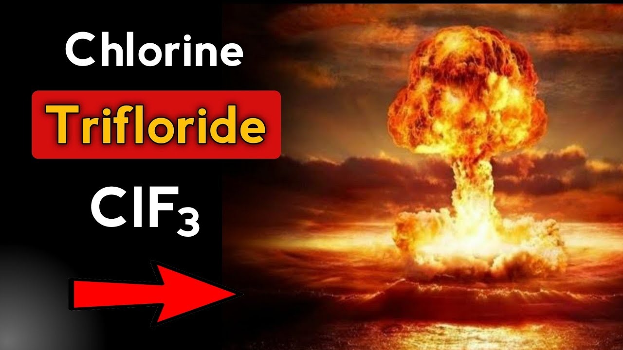 ClF₃ là gì? Tìm hiểu tính chất và ứng dụng của chlorine trifluoride